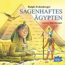 Sagenhaftes Ägypten Audiobook