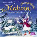 Maluna Mondschein. Weihnachtswirbel im Zauberwald Audiobook