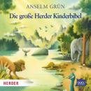 Die große Herder Kinderbibel Audiobook