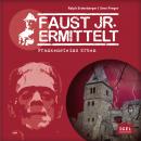 Faust jr. ermittelt. Frankensteins Erben: Folge 11 Audiobook