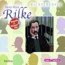 Dichterköpfe. Rainer Maria Rilke Audiobook
