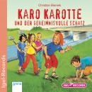 Karo Karotte und der geheimnisvolle Schatz Audiobook