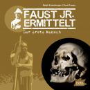 Faust jr. ermittelt. Der erste Mensch: Folge 8 Audiobook