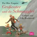 [German] - Großvater und die Schmuggler Audiobook