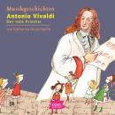 [German] - Musikgeschichten. Antonio Vivaldi. Der rote Priester Audiobook