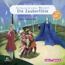 Starke Stücke. Wolfgang Amadeus Mozart: Die Zauberflöte Audiobook