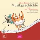 [German] - Uhus Reise durch die Musikgeschichte. Das 19. Jahrhundert. Die Romantik und ihre Virtuosen (2) Audiobook