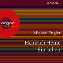 Heinrich Heine - Ein Leben (Feature) Audiobook