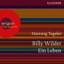 Billy Wilder - Ein Leben (Feature) Audiobook
