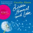 [German] - Zwischen Himmel und Liebe (Autorisierte Lesefassung) Audiobook