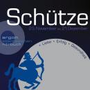 Sternzeichen Schütze - Liebe, Erfolg, Gesundheit (Ungekürzt) Audiobook