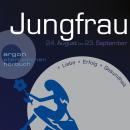 Sternzeichen Jungfrau - Liebe, Erfolg, Gesundheit (Ungekürzt) Audiobook