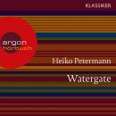 Watergate - Der Fall Präsident Nixons - Hördokumentationen (Feature) Audiobook