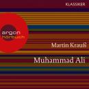 Muhammad Ali - Ein Leben (Feature) Audiobook