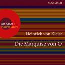 Die Marquise von O. (Ungekürzte Lesung) Audiobook