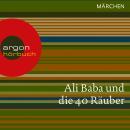 [German] - Ali Baba und die 40 Räuber (Ungekürzte Lesung) Audiobook