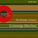 Grimmige Märchen (Ungekürzte Lesung) Audiobook