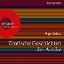 Erotische Geschichten der Antike (Ungekürzte Lesung) Audiobook