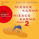 [German] - Mieses Karma & Mieses Karma hoch 2 - Mieses Karma Bundle (Ungekürzte Lesung): Ungekürzte Lesung Audiobook