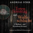 [German] - Totensonntag & Wolfsschlucht (Ungekürzt) Audiobook