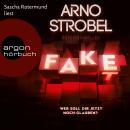 [German] - Fake - Wer soll dir jetzt noch glauben? (Ungekürzte Lesung) Audiobook