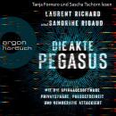 Die Akte Pegasus - Wie die Spionagesoftware Privatsphäre, Pressefreiheit und Demokratie attackiert ( Audiobook