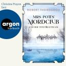 [German] - Mrs Potts' Mordclub und der tote Bräutigam - Mord ist Potts' Hobby, Band 2 (Ungekürzte Le Audiobook