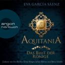 [German] - Aquitania - Das Blut der Könige (Ungekürzte Lesung) Audiobook
