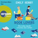 [German] - Book Lovers - Die Liebe steckt zwischen den Zeilen (Ungekürzte Lesung) Audiobook