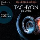 [German] - Tachyon 1 - Die Waffe (Ungekürzte Lesung) Audiobook