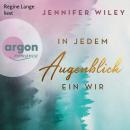 [German] - In jedem Augenblick ein Wir - Lullaby University, Band 2 (Ungekürzte Lesung) Audiobook