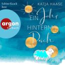[German] - Ein Jahr hinterm Deich (Ungekürzte Lesung) Audiobook