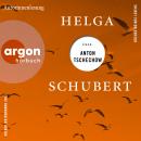 [German] - Helga Schubert über Anton Tschechow - Bücher meines Lebens, Band 4 (Ungekürzte Autorinnenlesung) Audiobook