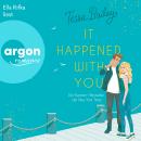 [German] - It happened with you - Die Bellinger Schwestern, Band 2 (Ungekürzte Lesung) Audiobook
