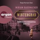 [German] - Wintergrab - Kommissarin Morgenthal ermittelt - Historischer-Berlin-Krimi, Band 3 (Ungekü Audiobook