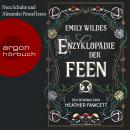 [German] - Emily Wildes Enzyklopädie der Feen (Ungekürzte Lesung) Audiobook