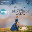 [German] - Sehnsucht nach dem Dünenhof - Die Föhr-Trilogie, Band 1 (Ungekürzte Lesung) Audiobook