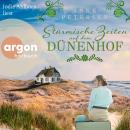 [German] - Stürmische Zeiten auf dem Dünenhof - Roman - Die Föhr-Trilogie, Band 3 (Ungekürzte Lesung Audiobook