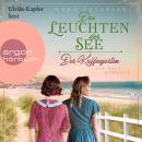 [German] - Der Kaffeegarten. Das Leuchten der See - Ein Sylt-Roman - Die Kaffeegarten-Trilogie, Band Audiobook
