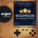 [German] - Godmode. Der Videospiel-Prophet - Ein phantastischer Gaming-Roman (Ungekürzte Lesung) Audiobook
