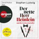 [German] - Der nette Herr Heinlein und die Leichen im Keller (Ungekürzte Lesung) Audiobook