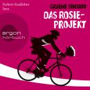 [German] - Das Rosie-Projekt - Das Rosie-Projekt, Band 1 (Ungekürzte Lesung) Audiobook