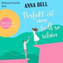 [German] - Perfekt ist nur halb so schön (Ungekürzte Lesung) Audiobook