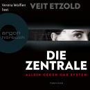 [German] - Die Zentrale - Allein gegen das System (Ungekürzte Lesung) Audiobook