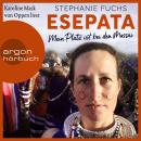 Esepata - Mein Platz ist bei den Massai (Ungekürzte Lesung) Audiobook