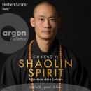 [German] - Shaolin Spirit - Meistere dein Leben (Ungekürzte Lesung) Audiobook