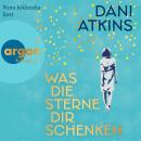 [German] - Was die Sterne dir schenken (Ungekürzte Lesung) Audiobook