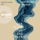 [German] - Der Fluss und das Meer - Erzählungen (Ungekürzte Lesung) Audiobook