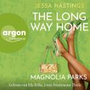 [German] - Magnolia Parks - The Long Way Home - Magnolia Parks Universum, Band 3 (Ungekürzte Lesung) Audiobook
