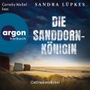 [German] - Die Sanddornkönigin - Ostfrieslandkrimi - Wencke Tydmers ermittelt, Band 1 (Ungekürzte Le Audiobook